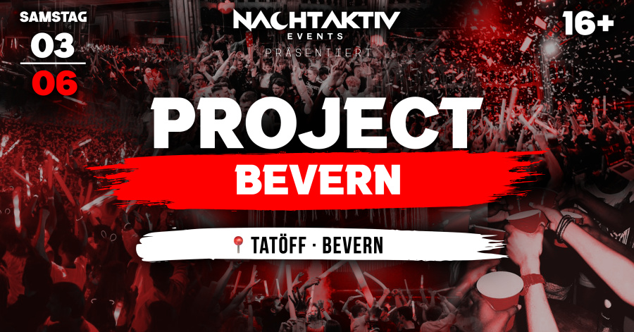 PROJECT BEVERN 16+